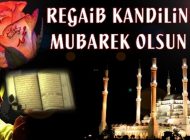 BU GECE REGAİB KANDİLİ