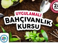 BAHÇIVANLIK KURSU İÇİN KAYITLAR BAŞLADI