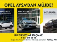 OPEL AYSA’DA BU FIRSATLAR KAÇMAZ!