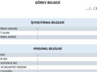 ‘GÖREV BELGESİ’NDEN İŞYERİ YETKİLİSİ VE ÇALIŞAN SORUMLU OLACAK