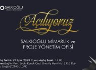 SALKIOĞLU MİMARLIK VE PROJE YÖNETİM OFİSİ AÇILIYOR