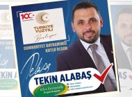 TEKİN ALABAŞ: “TÜRKİYE YÜZYILI BAŞLIYOR”