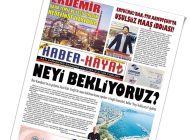 GAZETENİZ İŞ’TE HABER HAYAT ABONELERİNDE…