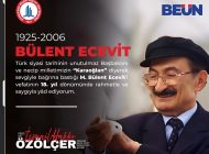 REKTÖR ÖZÖLÇER’DEN ECEVİT’E AHDE VEFA!