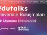 EDU TALKS ETKİNLİĞİ 6 OCAK’TA MARMARA ÜNİVERSİTESİ’NDE!