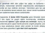 6 ŞUBAT PERŞEMBE GÜNÜ EĞİTİME BİR GÜN ARA VERİLDİ