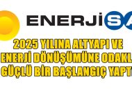 ENERJİSA TÜRKİYE’NİN ENERJİ ALTYAPISINI GÜÇLENDİRİYOR