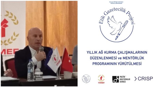 ‘ETİK GAZETECİLİK’ KURULACAK AĞ İLE YAYGINLAŞTIRILACAK