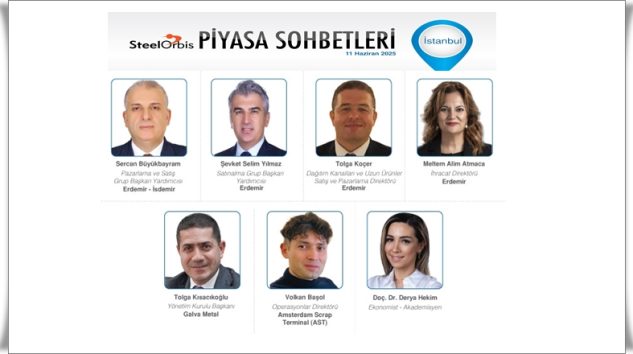 ÇELİK SEKTÖRÜ ERDEMİR’İN DESTEKLERİ İLE BULUŞACAK