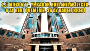 FLAŞ!.. TOBB NEFES KREDİSİ BAŞLIYOR