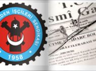 TÜRKİYE MADEN İŞÇİLERİ SENDİKASI’NIN GREV KARARI ERTELENDİ