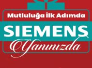 SIEMENS BAYİSİ MAKİ LTD; MUTLULUĞA İLK ADIMDA YANINIZDA