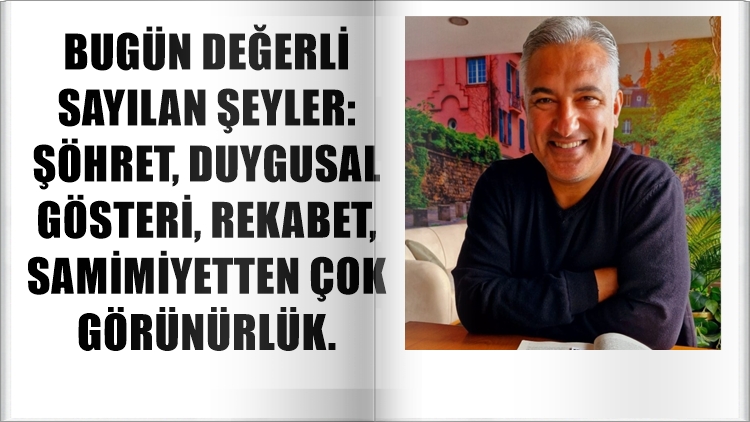 TUGAY YAZGAN YAZDI: “TÜRKİYE’NİN SOSYOLOJİK DÖNÜŞÜMÜ!”