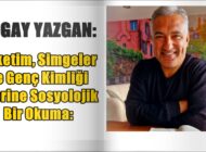 BİR BARDAKLA İNŞA EDİLEN BENLİKLER