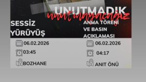 6 ŞUBAT DEPREMİ ‘SESSİZ YÜRÜYÜŞ’LE ANILACAK!
