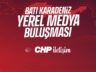 CHP, BÖLGE GAZETECİLERİNİ KASTAMONU’DA  BULUŞTURACAK