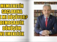 ÖZYAMAK’TAN ÇARPICI SORU: “EMEKLİ KENTİ Mİ OLUYORUZ?”