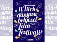11.TÜRK DÜNYASI BELGESEL FİLM FESTİVALİ  SÜRECİ BAŞLADI