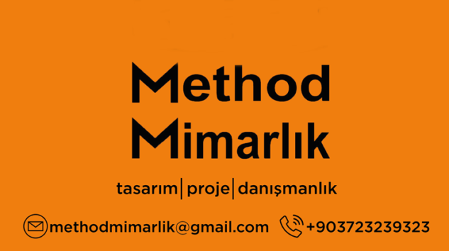 METHOD MİMARLIK : TASARIM-PROJE-DANIŞMANLIK