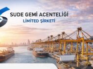 SUDE GEMİ ACENTELİĞİ’NDE GÜVENİLİR DENİZİCİLİK ÇÖZÜMLERİ