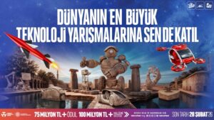TEKNOFEST 2026 YARIŞMALARINA BAŞVURULAR DEVAM EDİYOR