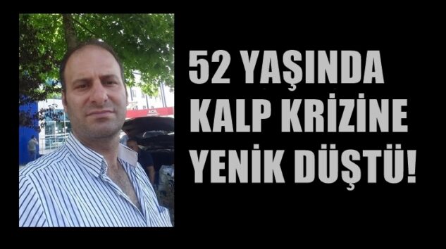 İSMAİL ARAS HAYATA VEDA ETTİ!