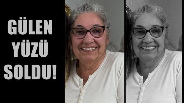 MELEK SEVGİ KOTAN VEFAT ETTİ