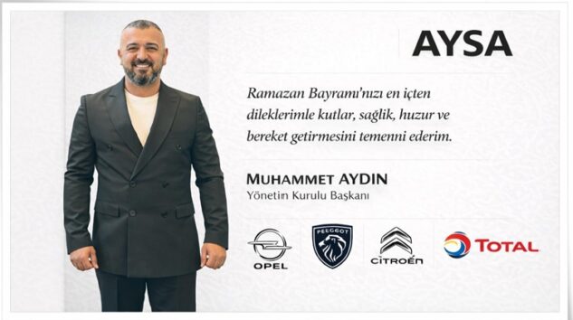 AYSA OTOMOTİV Y.K. BAŞKANI AYDIN’DAN KUTLAMA MESAJI