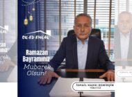 HAKKI DEMİRÇİN VE EKİBİ RAMAZAN BAYRAMINI KUTLADI