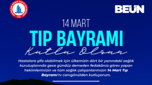 REKTÖR ÖZÖLÇER’DEN 14 MART TIP BAYRAMI MESAJI