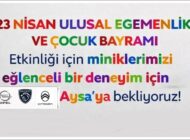 AYSA’DAN 23 NİSAN COŞKUSUNA DAVET