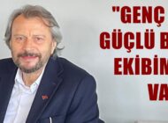 BALCI İDDİALI: “BEN BU ŞEHRİ KALKINDIRMAK İSTİYORUM!”