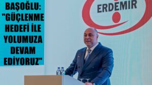 ERDEMİR, BURSA’DA SEKTÖRLE BİR ARAYA GELDİ
