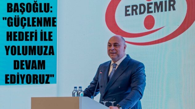 ERDEMİR, BURSA’DA SEKTÖRLE BİR ARAYA GELDİ