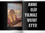 YILMAZ AİLESİNİN ACI GÜNÜ!