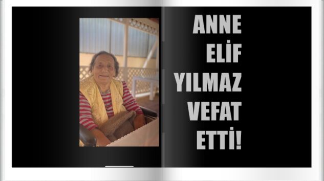 YILMAZ AİLESİNİN ACI GÜNÜ!