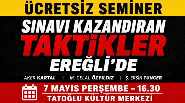 YKS VE LGS’YE KAZANDIRAN TAKTİKLER YENİDEN EREĞLİ’DE