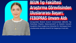 BEUN ARAŞTIRMA GÖREVLİSİ KURT’UN GURUR VEREN BAŞARISI