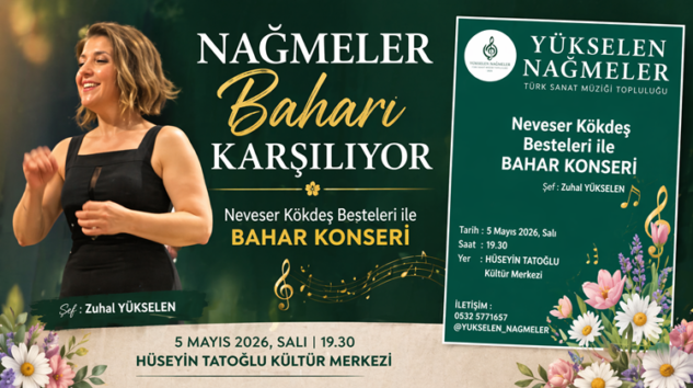 YÜKSELEN NAĞMELER BAHAR KONSERİ 5 MAYIS’TA