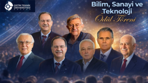 OSTİM, BİLİM VE SANAYİNİN ÖNCÜ İSİMLERİNİ ONURLANDIRIYOR