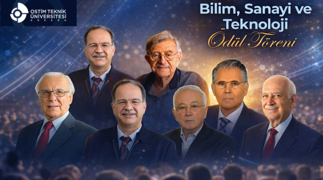 OSTİM, BİLİM VE SANAYİNİN ÖNCÜ İSİMLERİNİ ONURLANDIRIYOR