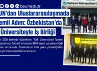 BEUN HEYETİ TAŞKENT’TEN ELİ DOLU DÖNÜYOR!