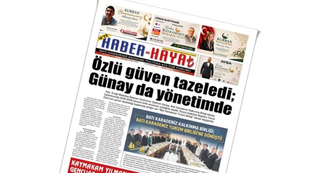 GAZETENİZ İŞ’TE HABER HAYAT ABONELERİNDE…