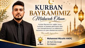 ANDİÇ, KURBAN BAYRAMINI KUTLADI