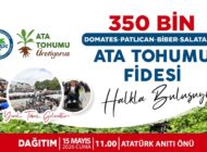 ATA TOHUMU FİDELERİ HALKA DAĞTILACAK