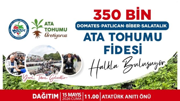 ATA TOHUMU FİDELERİ HALKA DAĞTILACAK
