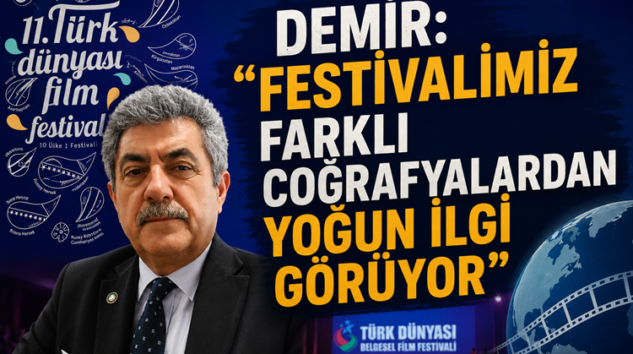 TÜRK DÜNYASI 2026 YILI BELGESELİNİ SEÇİYOR