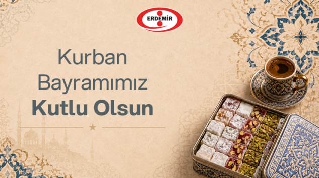 ERDEMİR KURBAN BAYRAMINI KUTLADI