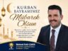 MEHMET FATİH ÇAKIR KURBAN BAYRAMINI KUTLADI