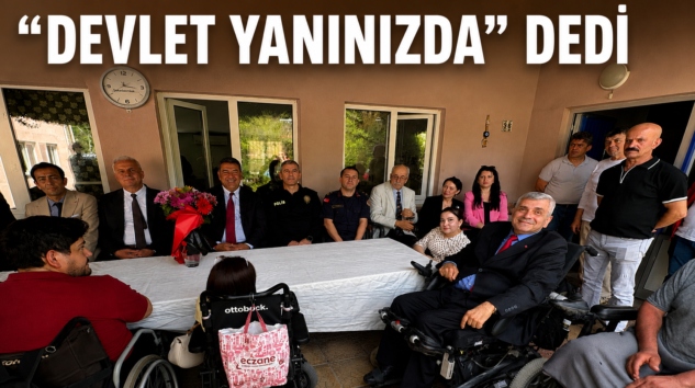 KAYMAKAM YILMAZ’DAN ENGELLİLERE ANLAMLI ZİYARET